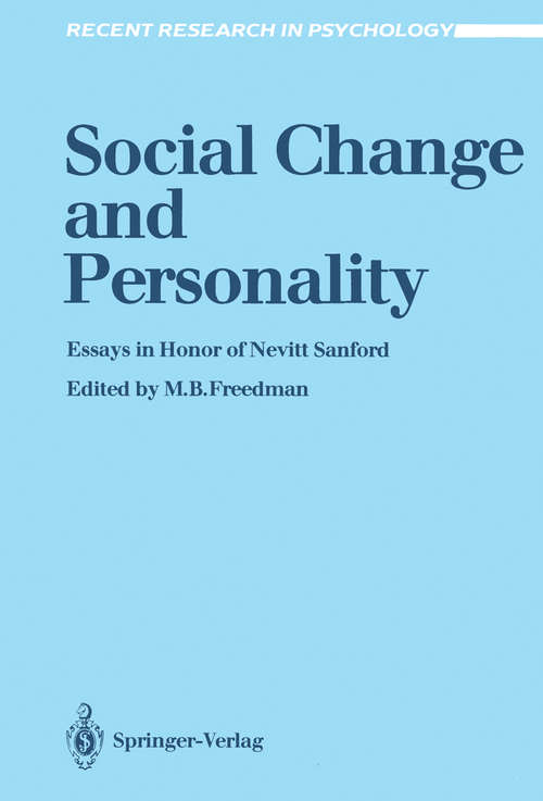 Book cover of Social Change and Personality: Essays in Honor of Nevitt Sanford (1987) (Recent Research in Psychology)