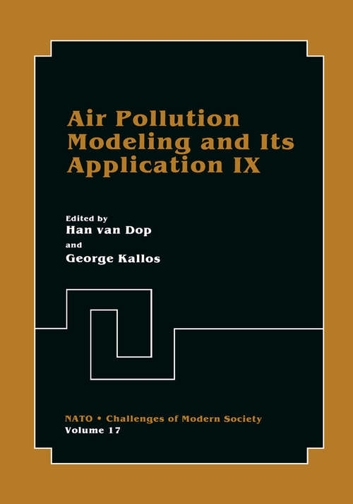 Book cover of Air Pollution Modeling and Its Application IX (1992) (Nato Challenges of Modern Society #17)