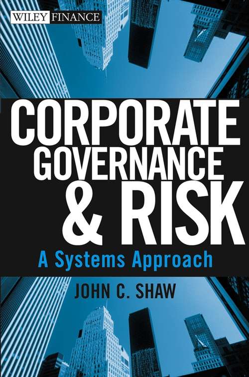 Book cover of Corporate Governance and Risk: A Systems Approach (Wiley Finance #248)