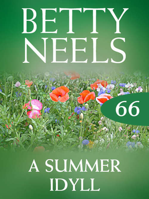 Book cover of A Summer Idyll (ePub First edition) (Betty Neels Collection #66)
