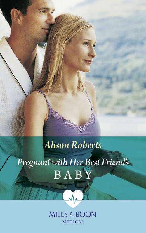 Book cover of Pregnant With Her Best Friend's Baby (ePub edition) (Rescue Docs #1000)