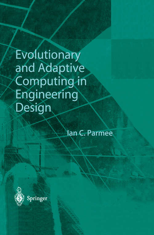 Book cover of Evolutionary and Adaptive Computing in Engineering Design (2001)