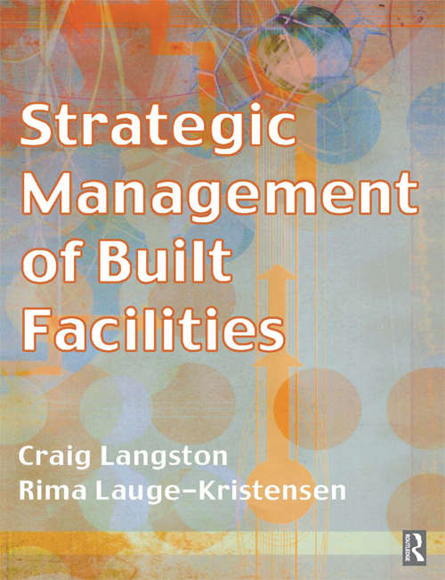 Book cover of Strategic Management of Built Facilities