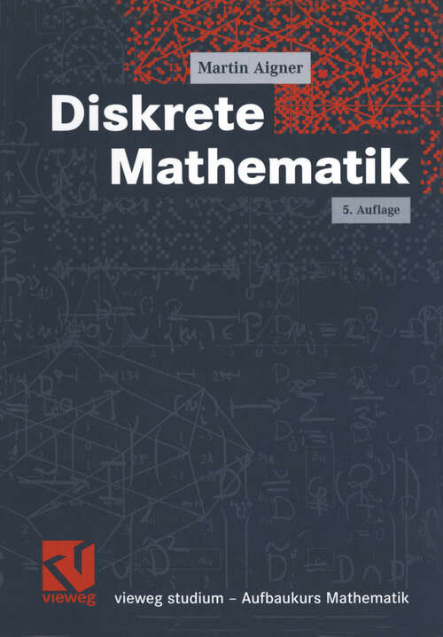 Book cover of Diskrete Mathematik (5., überarb. u. erw. Aufl. 2004) (vieweg studium; Aufbaukurs Mathematik)