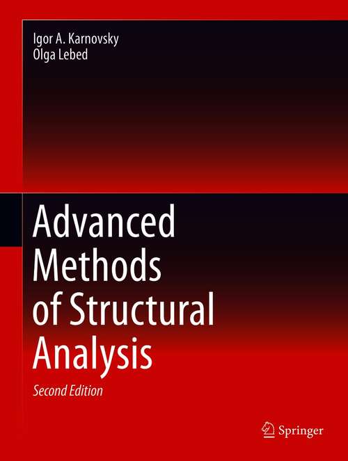 Book cover of Advanced Methods of Structural Analysis (2nd ed. 2021)
