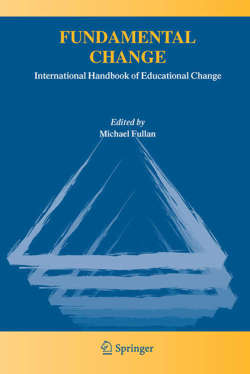 Book cover of Fundamental Change: International Handbook of Educational Change (2005)