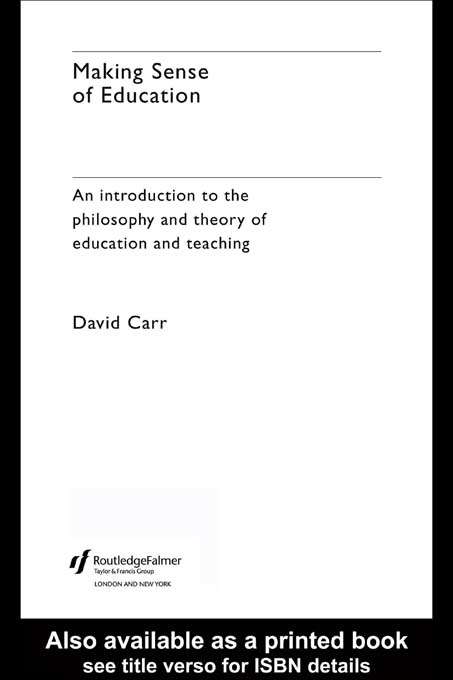 Book cover of Making Sense of Education: An Introduction to the Philosophy and Theory of Education and Teaching