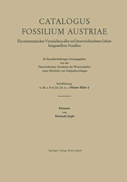 Book cover of Catalogus Fossilium Austriae Primates (1969) (Catalogus Fossilium Austriae: 13 /3)