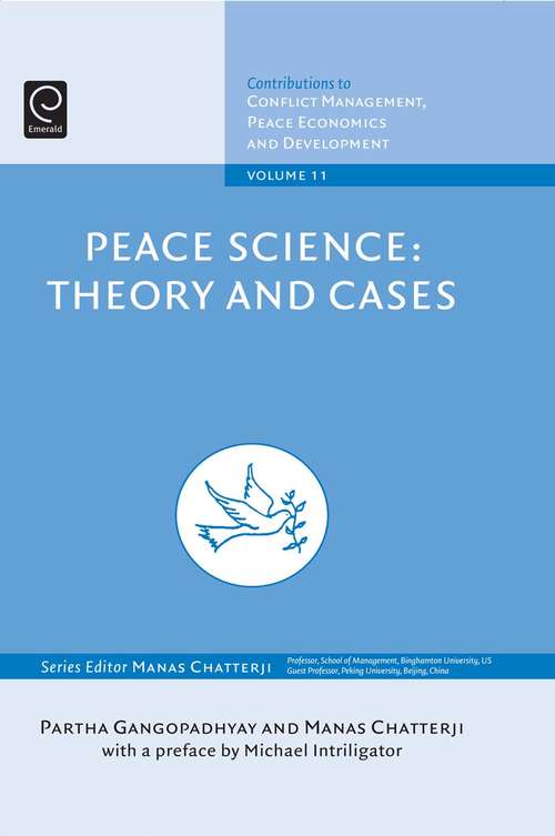 Book cover of Peace Science: Theory and Cases (Contributions to Conflict Management, Peace Economics and Development #11)