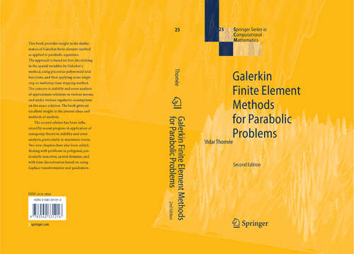 Book cover of Galerkin Finite Element Methods for Parabolic Problems (2nd ed. 2006) (Springer Series in Computational Mathematics #25)