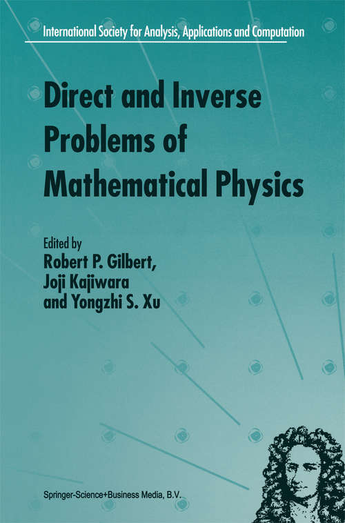 Book cover of Direct and Inverse Problems of Mathematical Physics (2000) (International Society for Analysis, Applications and Computation #5)