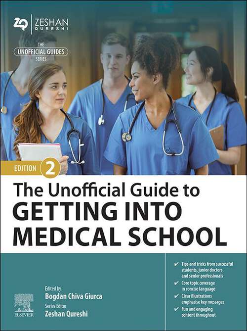 Book cover of The Unofficial Guide to Getting Into Medical School: The Unofficial Guide to Getting Into Medical School - E-Book