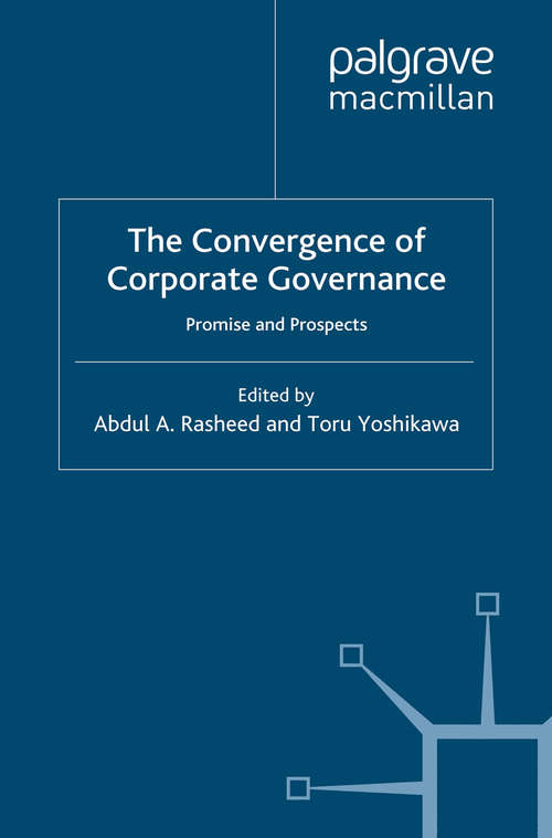 Book cover of The Convergence of Corporate Governance: Promise and Prospects (2012)