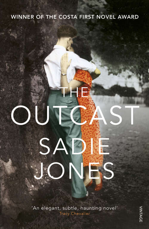 Book cover of The Outcast: Winner of the Costa First Novel Award 2008