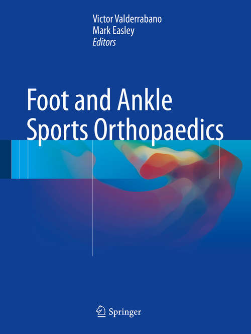 Book cover of Foot and Ankle Sports Orthopaedics (1st ed. 2016)