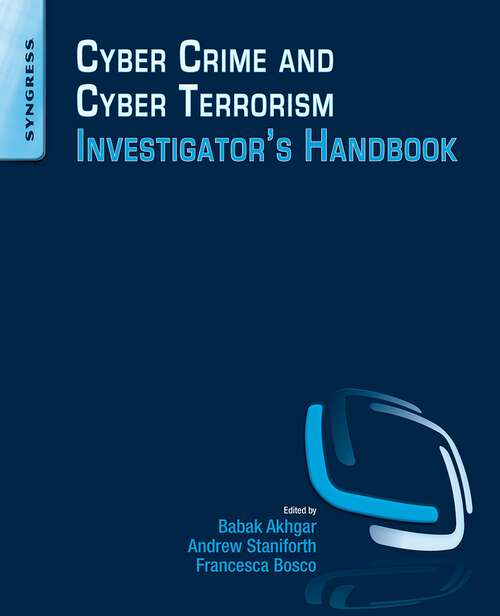 Book cover of Cyber Crime and Cyber Terrorism Investigator's Handbook