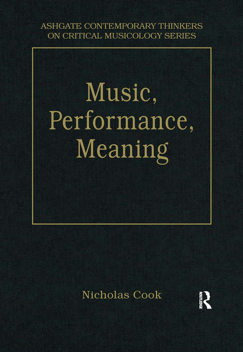 Book cover of Music, Performance, Meaning: Selected Essays