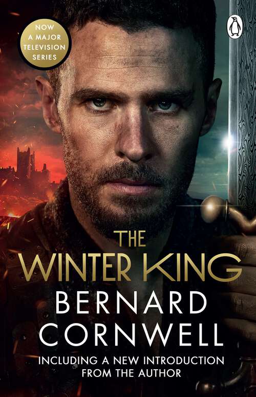 Book cover of The Winter King: A Novel of Arthur (Warlord Chronicles #1)