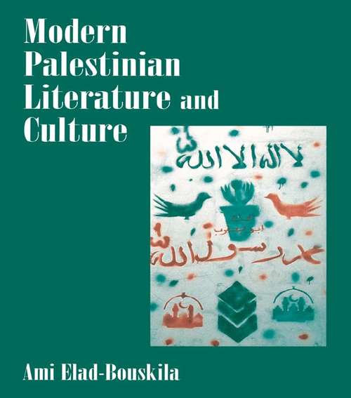 Book cover of Modern Palestinian Literature and Culture