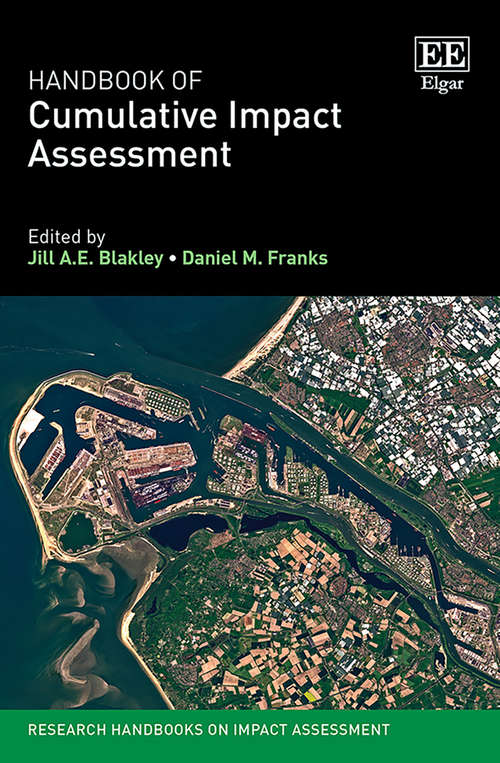 Book cover of Handbook of Cumulative Impact Assessment (Research Handbooks on Impact Assessment series)