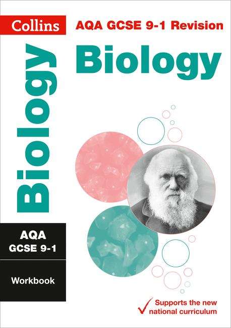 Book cover of Collins GCSE 9-1 Revision — AQA GCSE 9-1 BIOLOGY WORKBOOK (Collins Gcse 9-1 Revision Ser. (PDF))