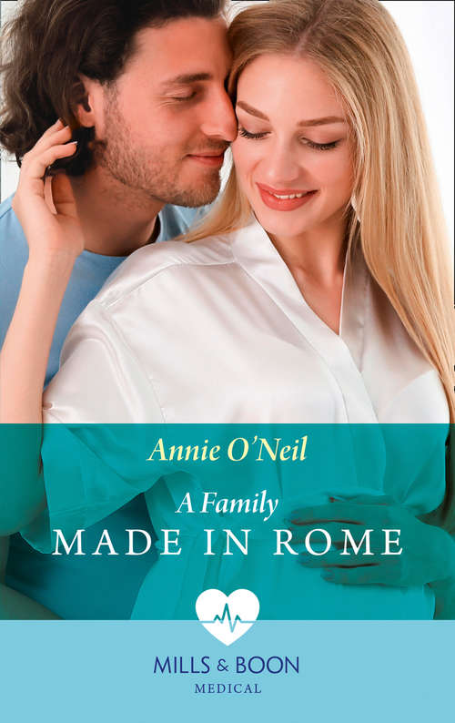 Book cover of A Family Made In Rome (ePub edition) (Double Miracle at Nicollino's Hospital #1)