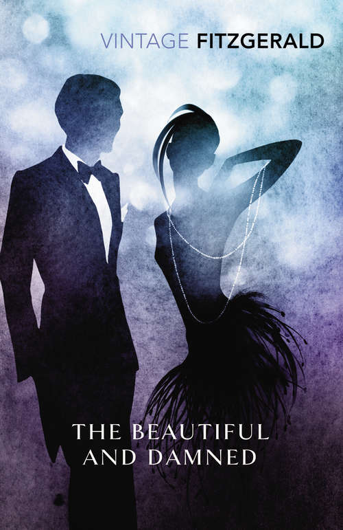 Book cover of The Beautiful and Damned (The\cambridge Edition Of The Works Of F. Scott Fitzgerald Ser.)