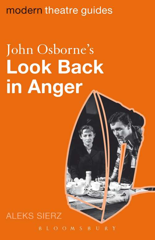 Book cover of John Osborne's Look Back in Anger (Modern Theatre Guides)