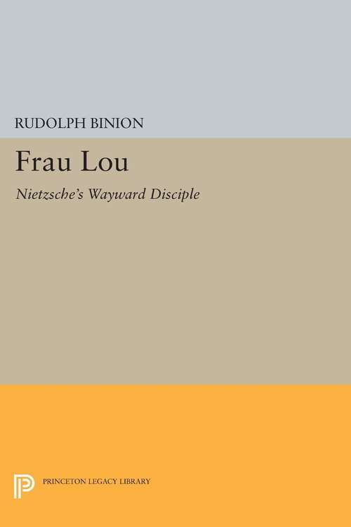 Book cover of Frau Lou: Nietzsche's Wayward Disciple