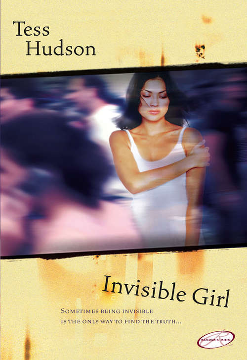 Book cover of Invisible Girl (ePub First edition) (Reader's Ring #8)