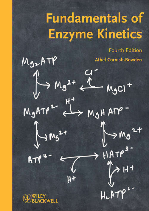 Book cover of Fundamentals of Enzyme Kinetics (4)