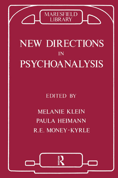 Book cover of New Directions in Psychoanalysis: The Significance of Infant Conflict in the Pattern of Adult Behaviour