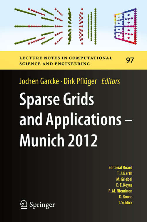 Book cover of Sparse Grids and Applications - Munich 2012 (2014) (Lecture Notes in Computational Science and Engineering #97)