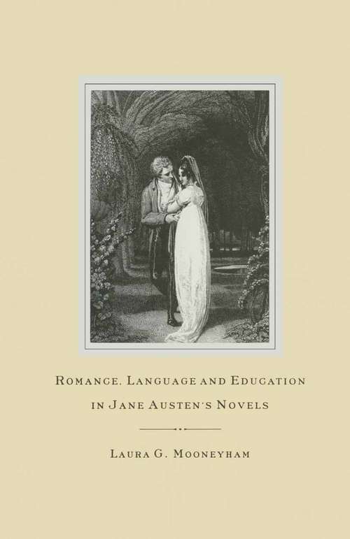 Book cover of Romance, Language and Education in Jane Austen's Novels (1st ed. 1988)