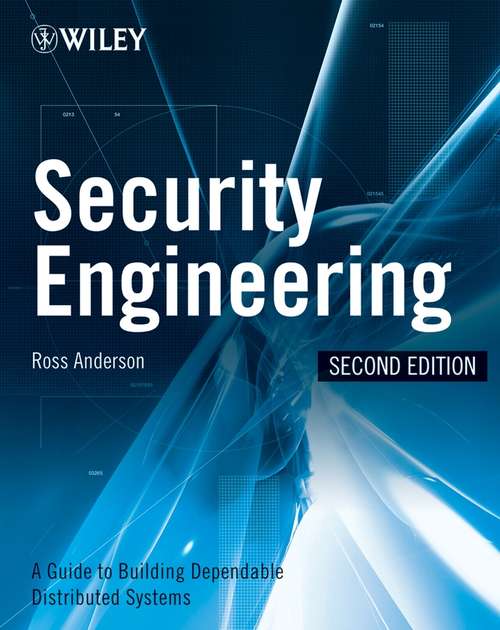 Book cover of Security Engineering: A Guide to Building Dependable Distributed Systems (2)