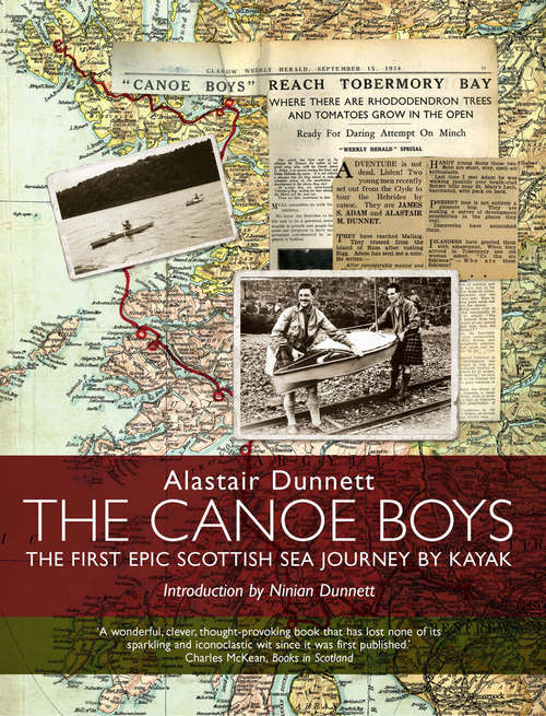 Book cover of The Canoe Boys: The First Epic Scottish Sea Journey By Kayak