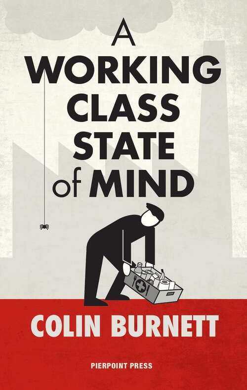 Book cover of A Working Class State of Mind