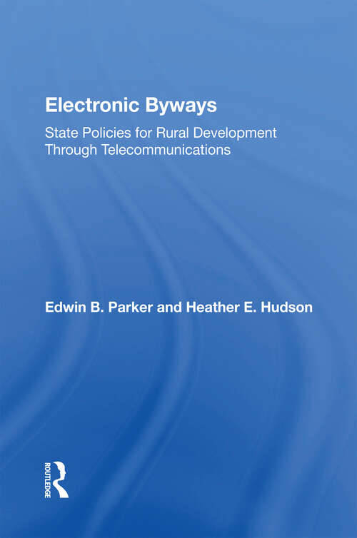 Book cover of Electronic Byways: State Policies For Rural Development Through Telecommunications