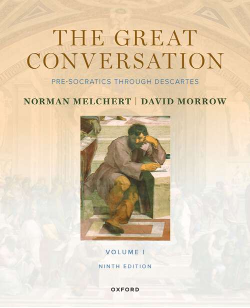 Book cover of The Great Conversation: Volume I: Pre-Socratics through Descartes