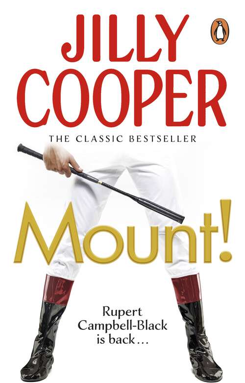 Book cover of Mount!: The fast-paced, riotous new adventure from the Sunday Times bestselling author Jilly Cooper (Rutshire Chronicles #10)