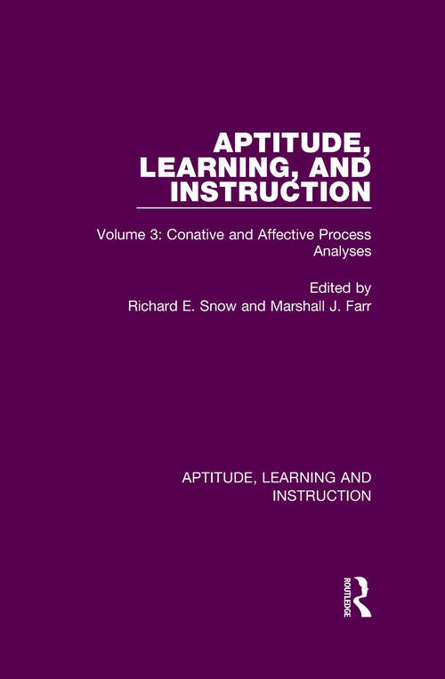 Book cover of Aptitude, Learning, and Instruction: Volume 3: Conative and Affective Process Analyses (Aptitude, Learning and Instruction)