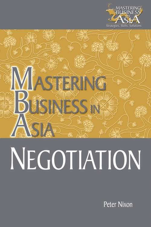 Book cover of Negotiation Mastering Business in Asia (Negotiation In Mastering Business In Asia Ser.)