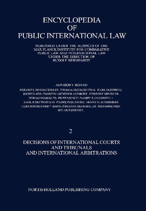 Book cover of Decisions of International Courts and Tribunals and International Arbitrations