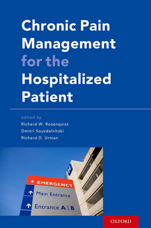 Book cover of Chronic Pain Management for the Hospitalized Patient