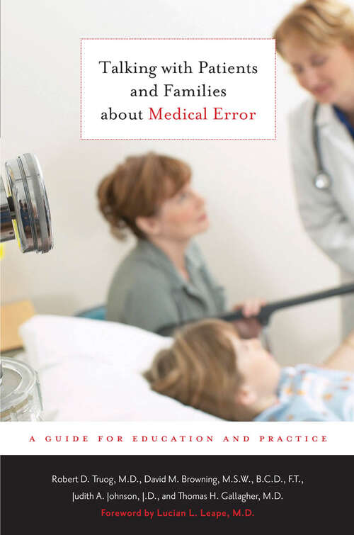 Book cover of Talking with Patients and Families about Medical Error: A Guide for Education and Practice