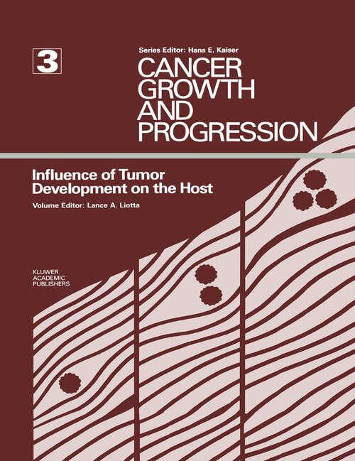 Book cover of Influence of Tumor Development on the Host (1989) (Cancer Growth and Progression #3)