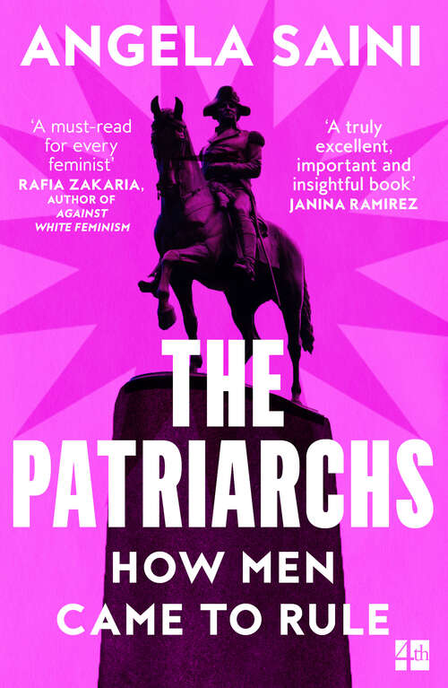 Book cover of The Patriarchs: How Men Came To Rule