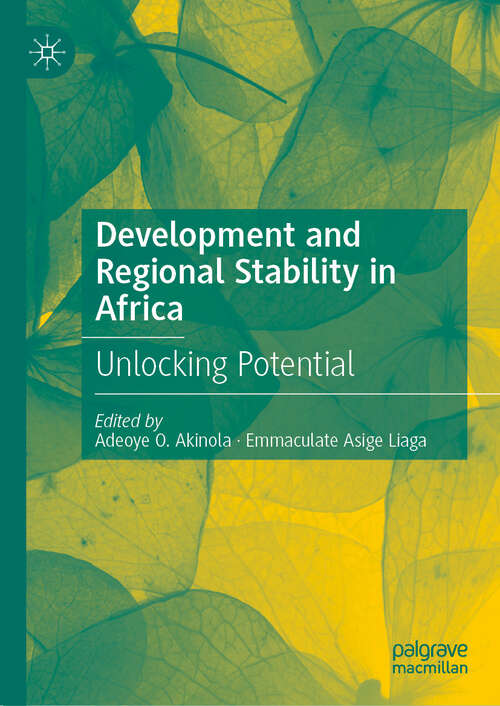 Book cover of Development and Regional Stability in Africa: Unlocking Potential (2024)