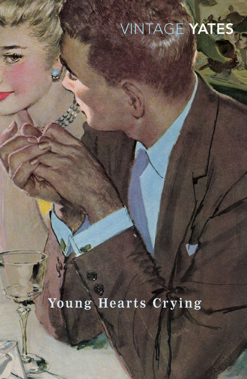 Book cover of Young Hearts Crying (Vintage Contemporaries Ser.)