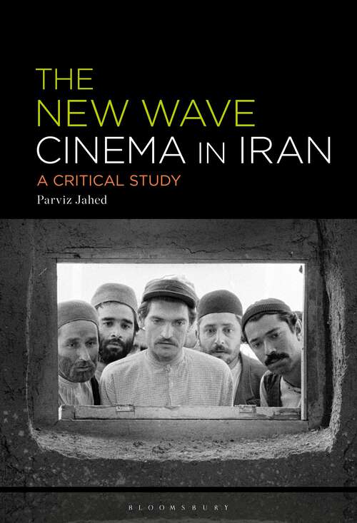 Book cover of The New Wave Cinema in Iran: A Critical Study